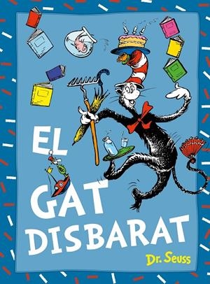 El gat Disbarat (Dr. Seuss) | 9788448869038 | Dr. Seuss