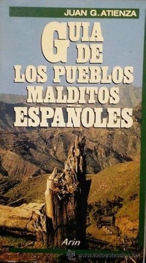 Guía de los pueblos malditos españoles | 9788434402483 | Atienza, Juan G.