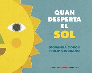 Quan el sol desperta | 9788494990465 | Zoboli, Giovanna