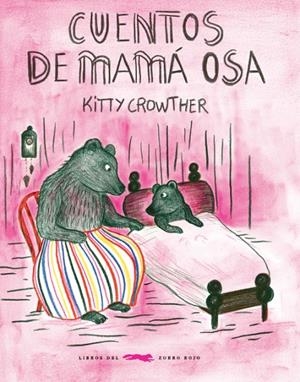 Cuentos de Mamá Osa | 9788494773488 | Crowther Crowther, Kitty