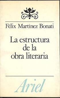 La estructura de la obra literaria | 8434483521 | Martínez Bonati, Félix