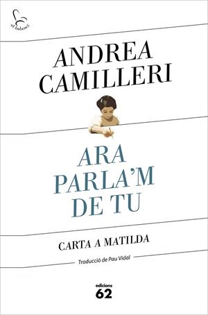 ARA PARLA'M DE TU | 9788429778007 | Camilleri, Andrea