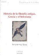 Historia de la filosofía antigua. Grecia y el helenismo | 9788436248890 | Mas Torres, Salvador