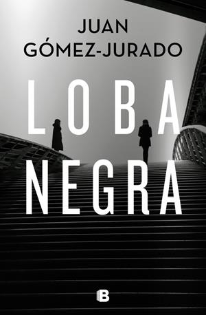 Loba negra (Antonia Scott 2) | 9788466666497 | Gómez-Jurado, Juan