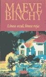 La línea azul, línea roja | 9788478885428 | Binchy, Maeve / Arosen de Piñeiro, Hebe