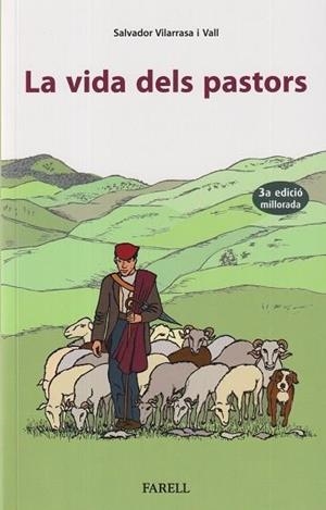 La vida dels pastors | 9788417116989 | Vilarrasa Vall, Salvador