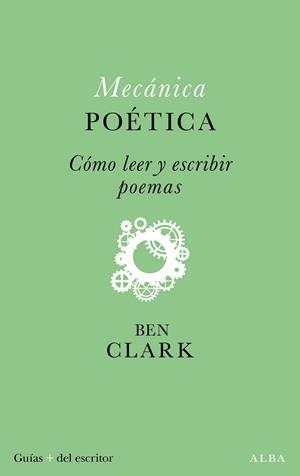 Mecánica poética | 9788411781411 | Clark, Ben