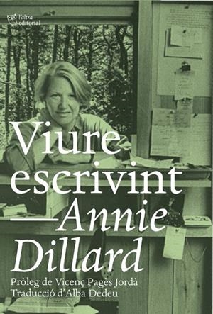 Viure escrivint | 9788412254648 | DILLARD, ANNIE