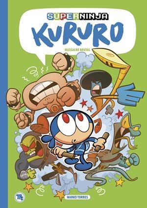 SUPERNINJA KURURO 2 | 9788413715261 | Torres, Marko