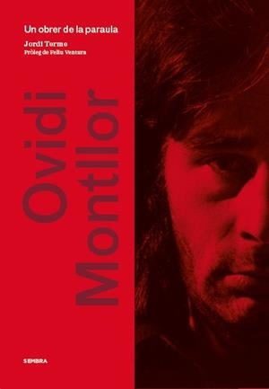 OVIDI MONTLLOR UN OBRER DE LA PARAULA | 9788494373602 | Tormo i Santonja, Jordi