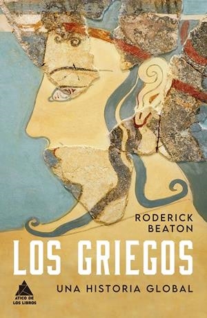 Los griegos | 9788418217814 | Beaton, Roderick