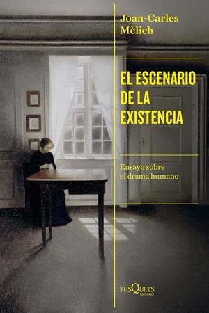 El escenario de la existencia | 9788411075916 | Mèlich, Joan-Carles
