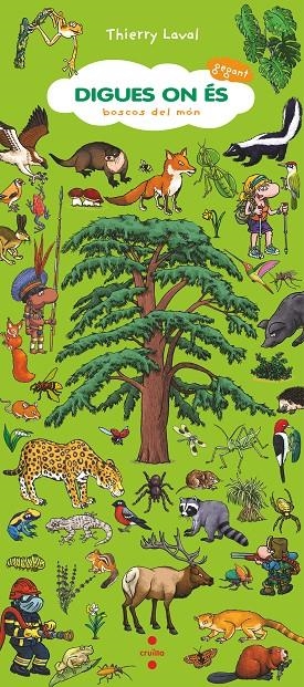 Digues on és gegant. Boscos del món | 9788466157889 | Laval, Thierry