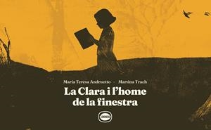 La Clara i l’home de la finestra | 9788412887983 | Andruetto, María Teresa / Trach, Martina