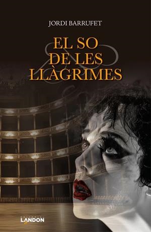 El so de les llàgrimes | 9788412832112 | Barrufet Montblanch, Jordi