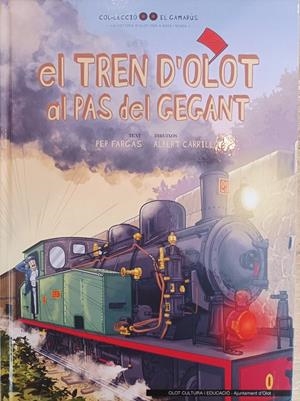 El tren d'Olot al pas del gegant | 9788494274398 | Fargas, Pep / Carrillo, Albert
