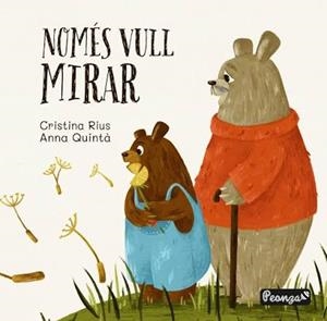 NOMÉS VULL MIRAR | 9788419591456 | RIUS MARSILLACH, CRISTINA