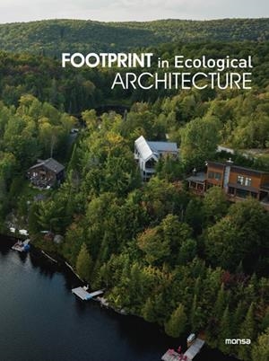 FOOTPRINT IN ECOLOGICAL ARCHITECTURE | 9788417557836 | EVA MINGUET