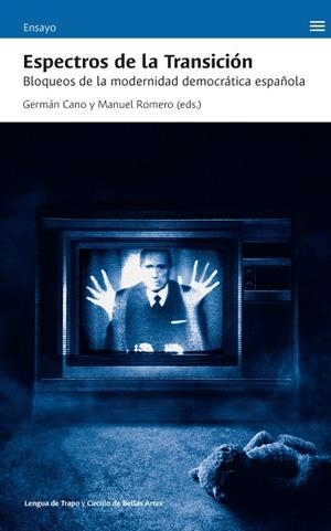 Espectros de la Transición | 9788483812914 | Cano, Germán/ Romero, Manuel (Eds.)