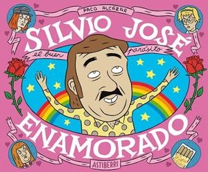 Silvio José, Enamorado | 9788410332164 | Paco, Alcázar
