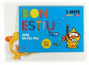 Bon estiu amb en Piu-piu. 3 anys. Coloraines | 9788466129237 | Equip Editorial Cruïlla