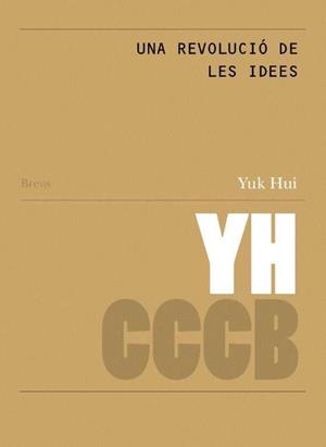 Una revolució de les idees // A revolution of ideas | 9788409688128 | Hui, Yuk