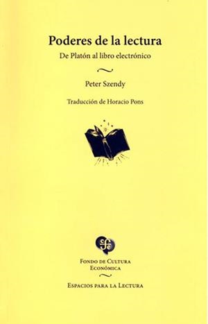 PODERES DE LA LECTURA | 9789877194869 | SZENDY, PETER