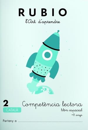 Competència lectora 2. Món espacial (català) | 9788415971689 | Rubio Polo, Enrique