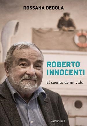 El cuento de mi vida | 9788484642657 | Innocenti, Roberto / Dedola, Rossana