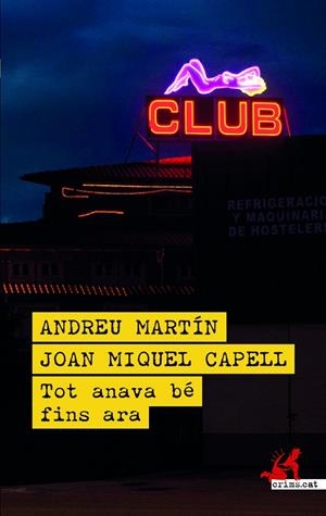 Tot anava bé fins ara | 9788419627780 | Martín, Andreu / Capell, Joan Miquel
