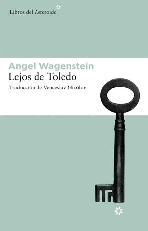 Lejos de Toledo | 9788492663132 | Wagenstein, Angel