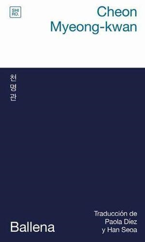 Ballena | 9788412764444 | Cheon, Myeong-kwan