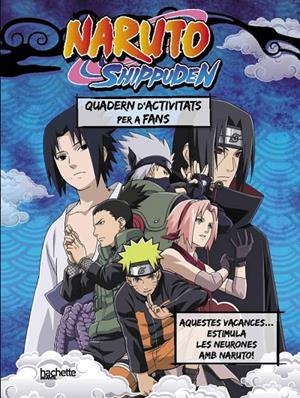 El teu quadern de vacances Naruto Shippuden. Aquest estiu estimula les neurones! | 9788410301139 | Vv.Aa.3