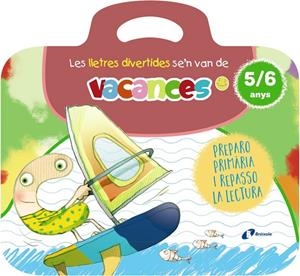 Les lletres divertides se'n van de vacances. 5-6 anys | 9788413494012 | Carril Martínez, Isabel / Rubio, Emma