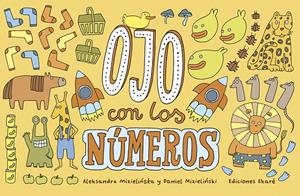Ojo con los números | 9788494495953 | Aleksandra Mizielinska / Daniel Mizielinski