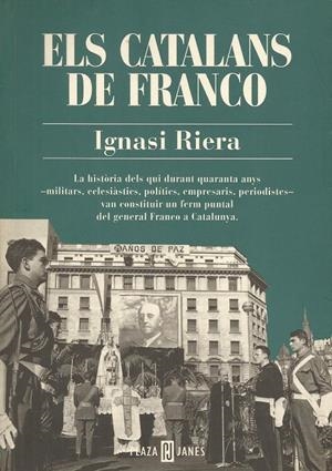 Els catalans de Franco | 9788401376108 | Riera, Ignasi