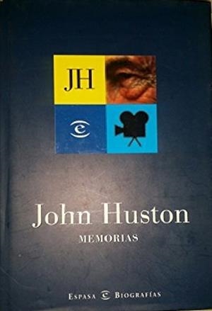 John Huston. Memorias | 9788423999217 | HUSTON, JOHN