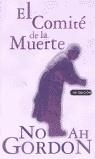 El comité de la muerte | 9788466300520 | Gordon, Noah / Pardo, Jesús