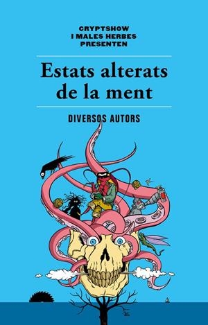 Estats alterats de la ment | 9788494725807 | AA.VV