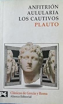 Anfitrión. Aulularia. Los cautivos | 9788420636726 | Plauto