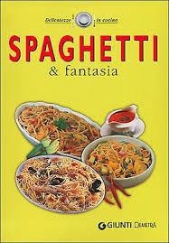 Spaghetti & fantasia | 9788844025175 | Pedrotti, Walter