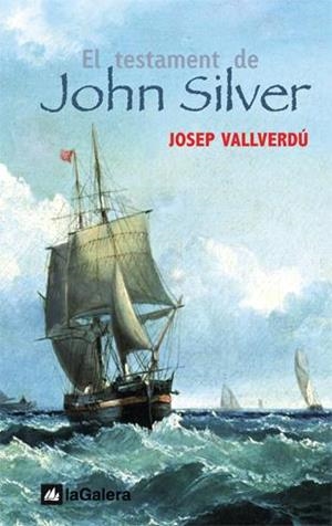 El testament de John Silver | 9788424625542 | Vallverdú i Aixalà, Josep