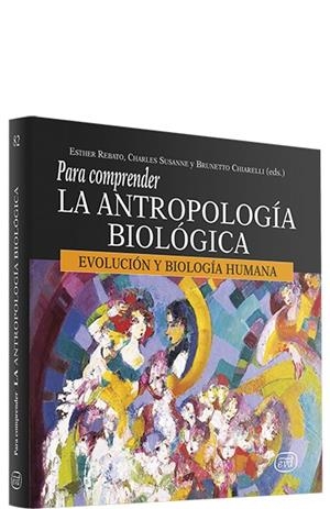 Para comprender la antropología biológica | 9788481696660 | Chiarelli, Brunetto / Rebato, Esther M. / Susanne, Charles