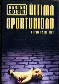 Última oportunidad | 9788467203059 | Coben, Harlan