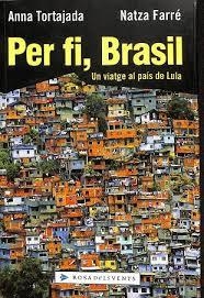 Per fi, Brasil | 9788401386411 | Tortajada Orriols, Ana/Ferré Maduell, Natzan