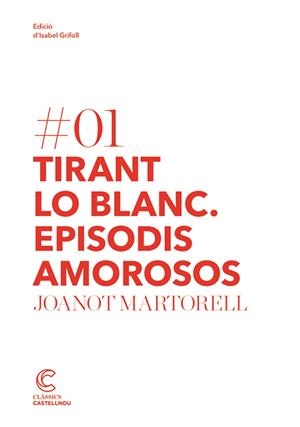Tirant Lo Blanc. Episodis Amorosos | 9788498044171-2 | Martorell, Joanot
