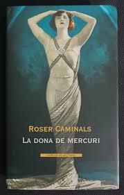 La dona de mercuri | 9788467215311 | Roser Caminals