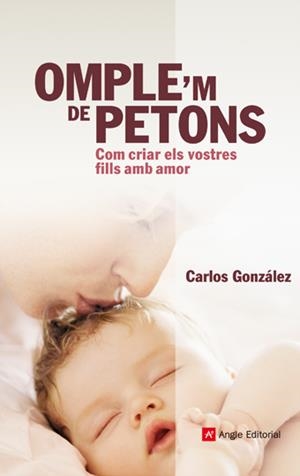 Omple'm de petons | 9788496521674 | González Rodríguez, Carlos