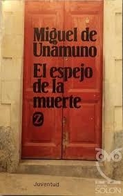 El espejo de la muerte | 9788426123893 | Unamuno, Miguel de