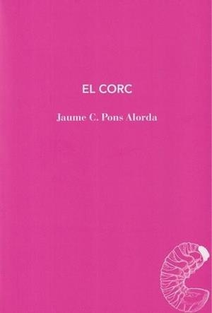 El corc | 9791399012071 | Pons Alorda, Jaume